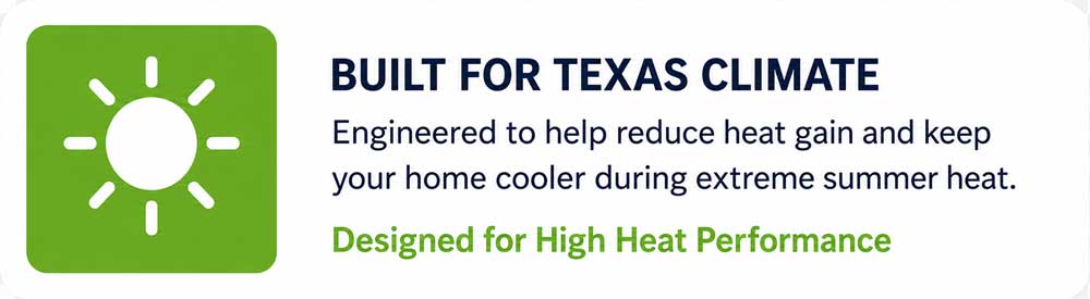 Built for Texas Climate